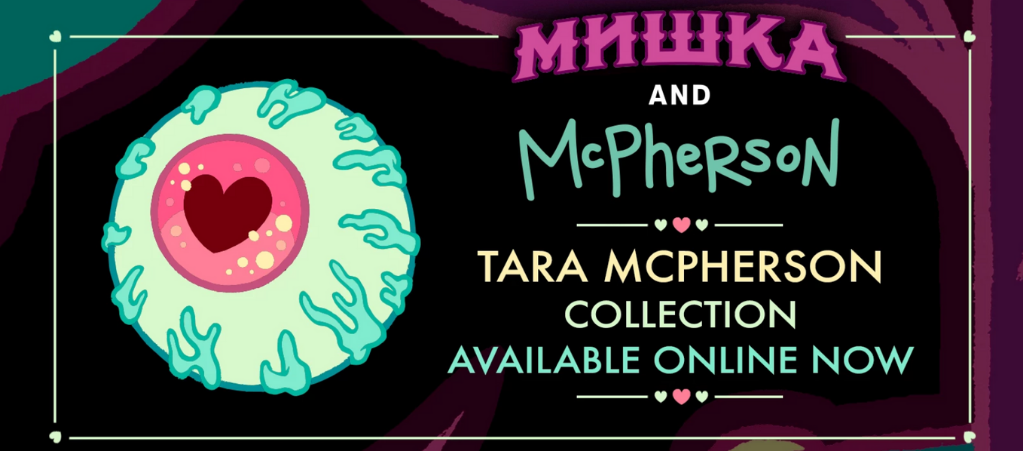 TARA MCPHERSON X MISHKA CAPSULE COLLECTION / AVAILABLE ONLINE!